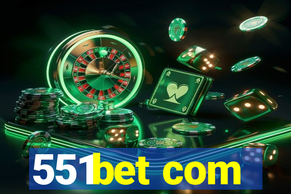 551bet com
